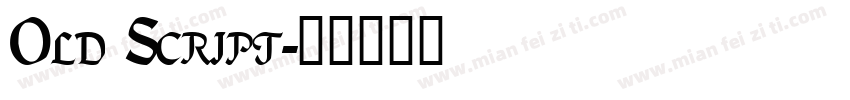 Old Script字体转换